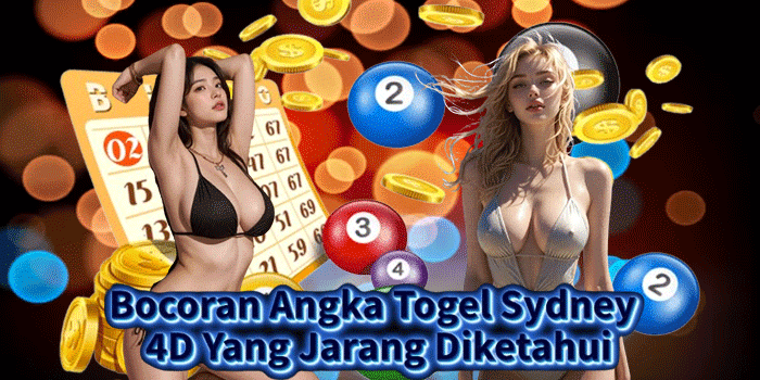 Bocoran Angka Togel Sydney 4D Yang Jarang Diketahui